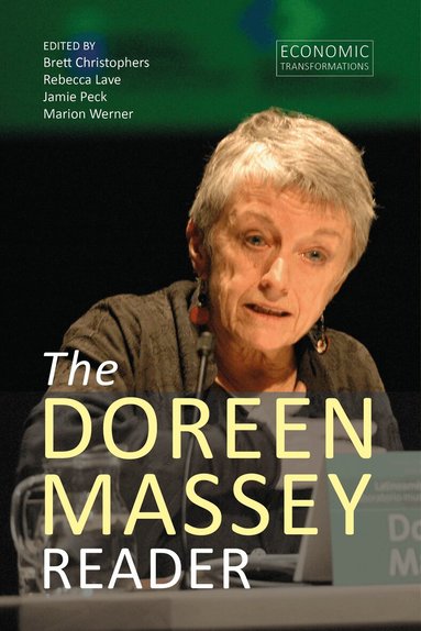 Doreen Massey, Brett Christophers, Rebecca Lave, Jamie Peck, Marion Werner - Doreen Massey Reader, Häftad