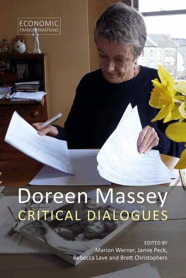 Marion Werner, Jamie Peck, Rebecca Lave, Brett Christophers - Doreen Massey, Häftad