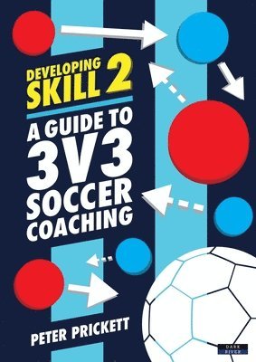 Peter Prickett - Developing Skill 2, Häftad