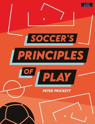 bokomslag Soccer's Principles of Play