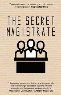 bokomslag The Secret Magistrate