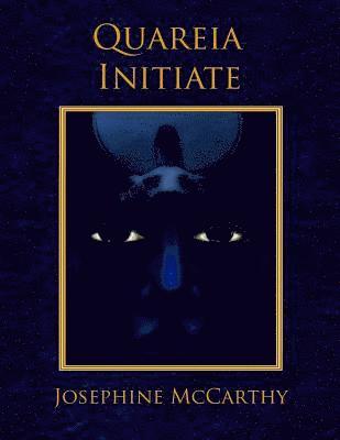 Quareia - The Initiate
