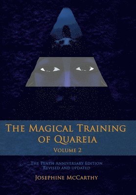 Josephine McCarthy, Josephine Mccarthy - Magical Training of Quareia - Vol 2, Inbunden