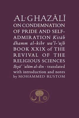 Abu Hamid al-Ghazali - Al-Ghazali on the Condemnation of Pride and Self-Admiration, Häftad