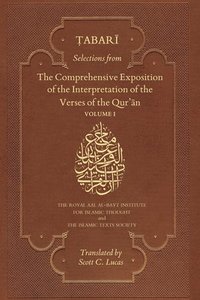 bokomslag Selections from the Comprehensive Exposition of the Interpretation of the Verses of the Qur'an