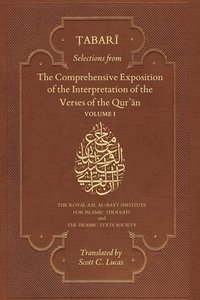 bokomslag Selections from the Comprehensive Exposition of the Interpretation of the Verses of the Qur'an: Volume 1