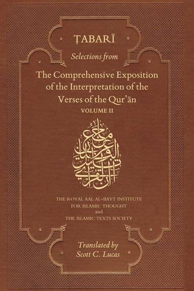 bokomslag Selections from the Comprehensive Exposition of the Interpretation of the Verses of the Qur'an