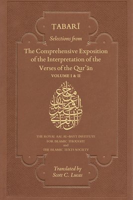 al-Tabari, A: Selections from the Comprehensive Exposition o