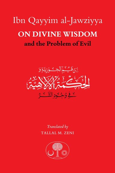 bokomslag Ibn Qayyim al-Jawziyya on Divine Wisdom and the Problem of Evil