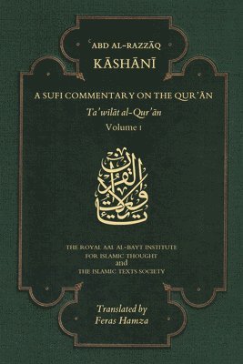 'Abd al-Razzaq al-Kashani - Sufi Commentary on the Qur'an, Häftad. Tillgänglighet: Lägg i varukorg