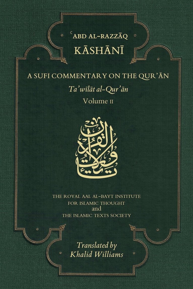 'Abd al-Razzaq al-Kashani - Sufi Commentary on the Qur'an, Häftad