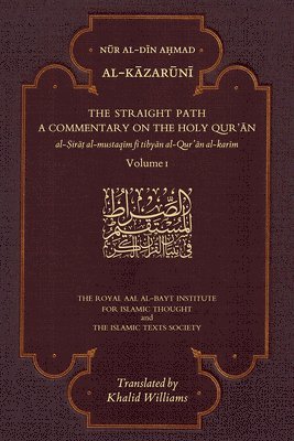 bokomslag Straight Path: A Commentary on the Holy Qur'an