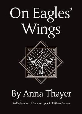 Anna Thayer - On Eagles' Wings, Häftad