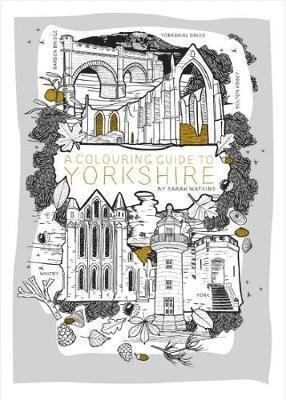 Sarah Watkins - Colouring Guide to Yorkshire, Häftad