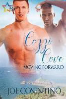 Cozzi Cove: Moving Forward