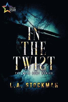 L. a. Stockman - In the Twist, Häftad