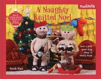 bokomslag Nudinits: A Naughty Knitted Noel