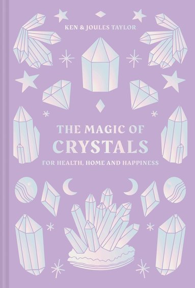 Ken Taylor, Joules Taylor - Magic of Crystals, Inbunden
