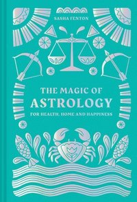 bokomslag The Magic of Astrology