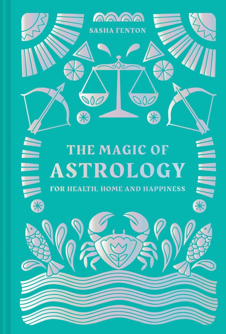 Sasha Fenton - Magic of Astrology, Inbunden