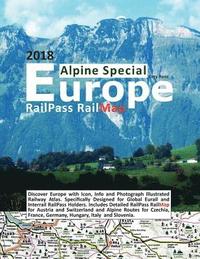 bokomslag RailPass RailMap Europe - Alpine Special 2018