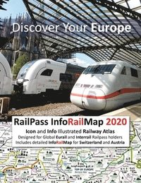 bokomslag RailPass InfoRailMap 2020 - Discover Your Europe: Icon and Info illustrated Railway Atlas specifically designed for Global Interrail and Eurail RailPa