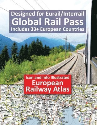 Johan Hausen, Caty Ross - Icon and Info Illustrated European Railway Atlas, Häftad