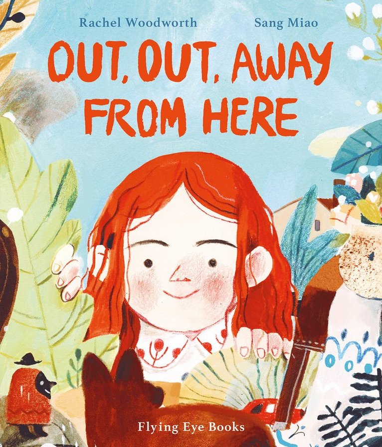 Rachel Woodworth - Out, Out, Away From Here, Inbunden