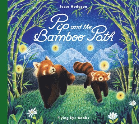 Pip and the Bamboo Path 1