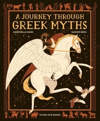 bokomslag A Journey Through Greek Myths