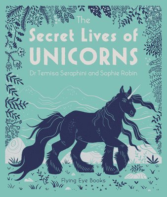 The Secret Lives of Unicorns 1