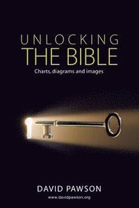 bokomslag UNLOCKING THE BIBLE Charts, diagrams and images