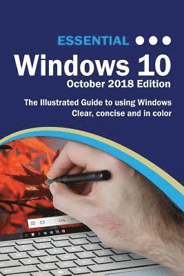 Kevin Wilson - Essential Windows 10 October 2018 Edition, Häftad