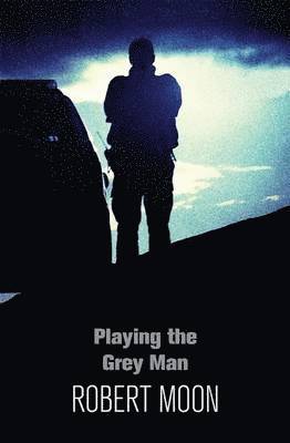 Playing the Grey Man