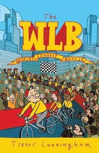 bokomslag WLB - The World's Longest Bicycle