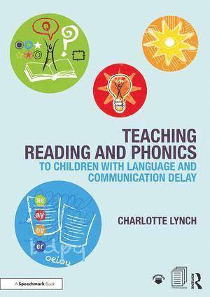 bokomslag Teaching Reading and Phonics to Children with Language and Communication Delay