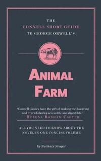 bokomslag The Connell Short Guide To George Orwell's Animal Farm