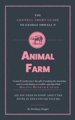 Zachary Seager - Connell Short Guide To George Orwell's Animal Farm, Häftad