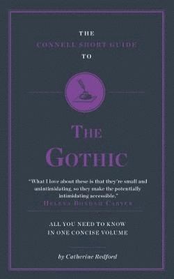 The Connell Short Guide To The Gothic 1