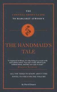 bokomslag The Connell Short Guide To Margaret Atwood's The Handmaid's Tale