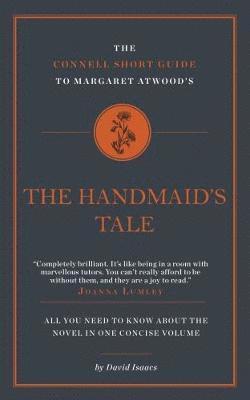 The Connell Short Guide To Margaret Atwood's The Handmaid's Tale 1