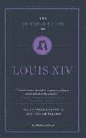 bokomslag Connell Guide To Louis XIV