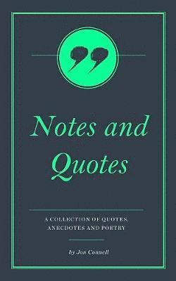 bokomslag Notes & Quotes