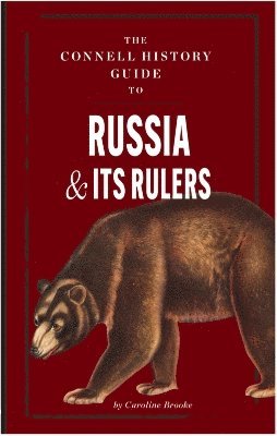 The Connell Guide to Russia and Its Rulers 1