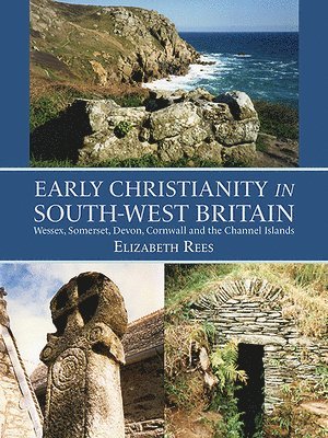 Early Christianity in South-West Britain 1