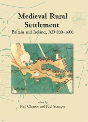 Neil Christie, Paul Stamper - Medieval Rural Settlement, Häftad