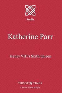 bokomslag Katherine Parr