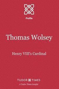 bokomslag Thomas Wolsey