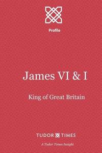 bokomslag James VI & I: First King of Great Britain