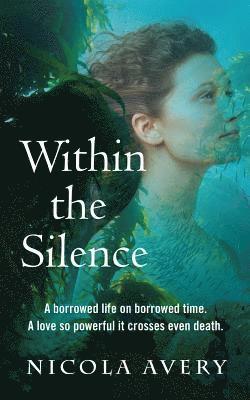 Nicola Avery - Within the Silence, Häftad
